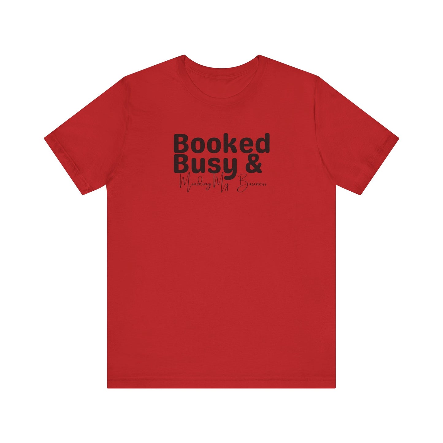 Booked & Busy (red tee)