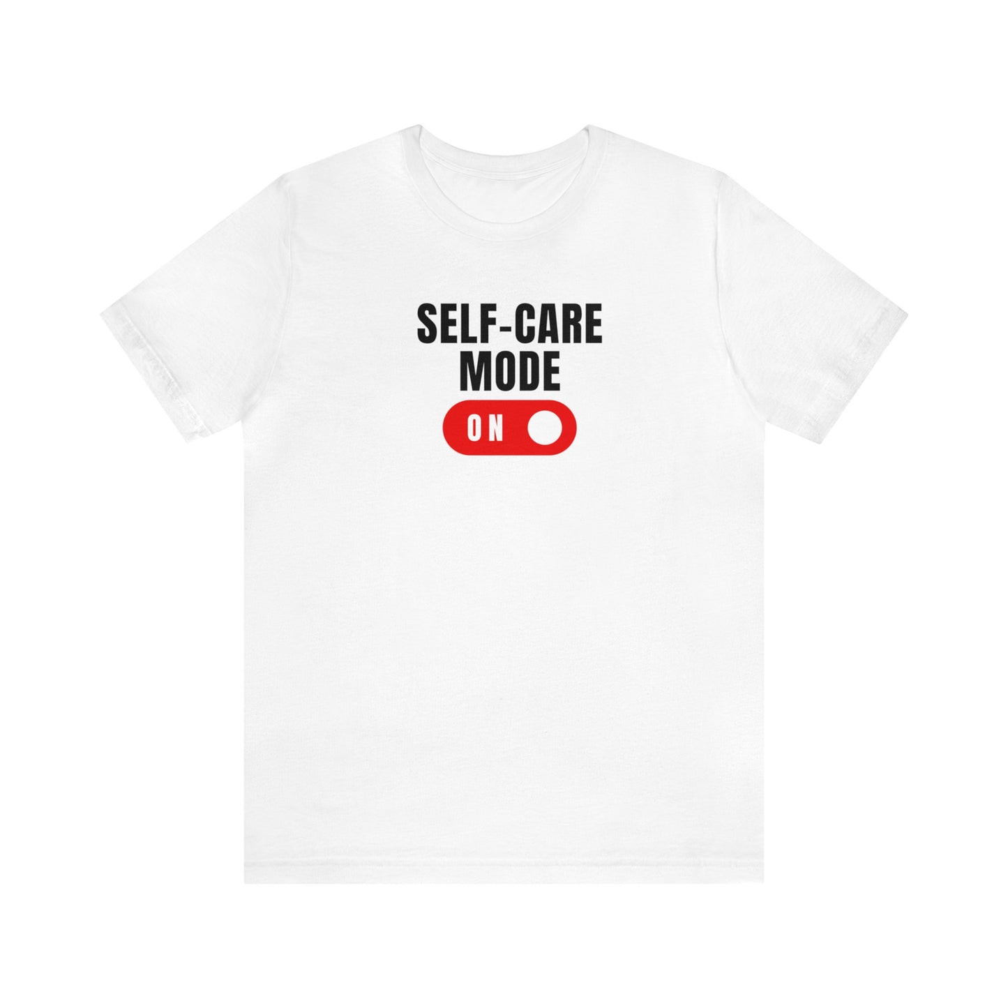 Self-Care Mode Tee