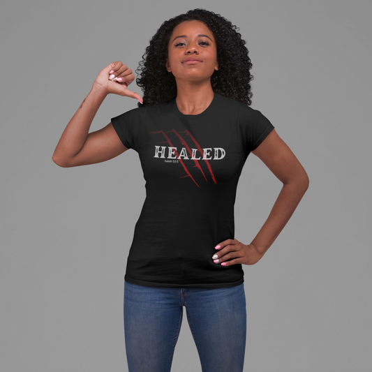 By HIS Stripes I am Healed Tee (Isaiah 55:3)