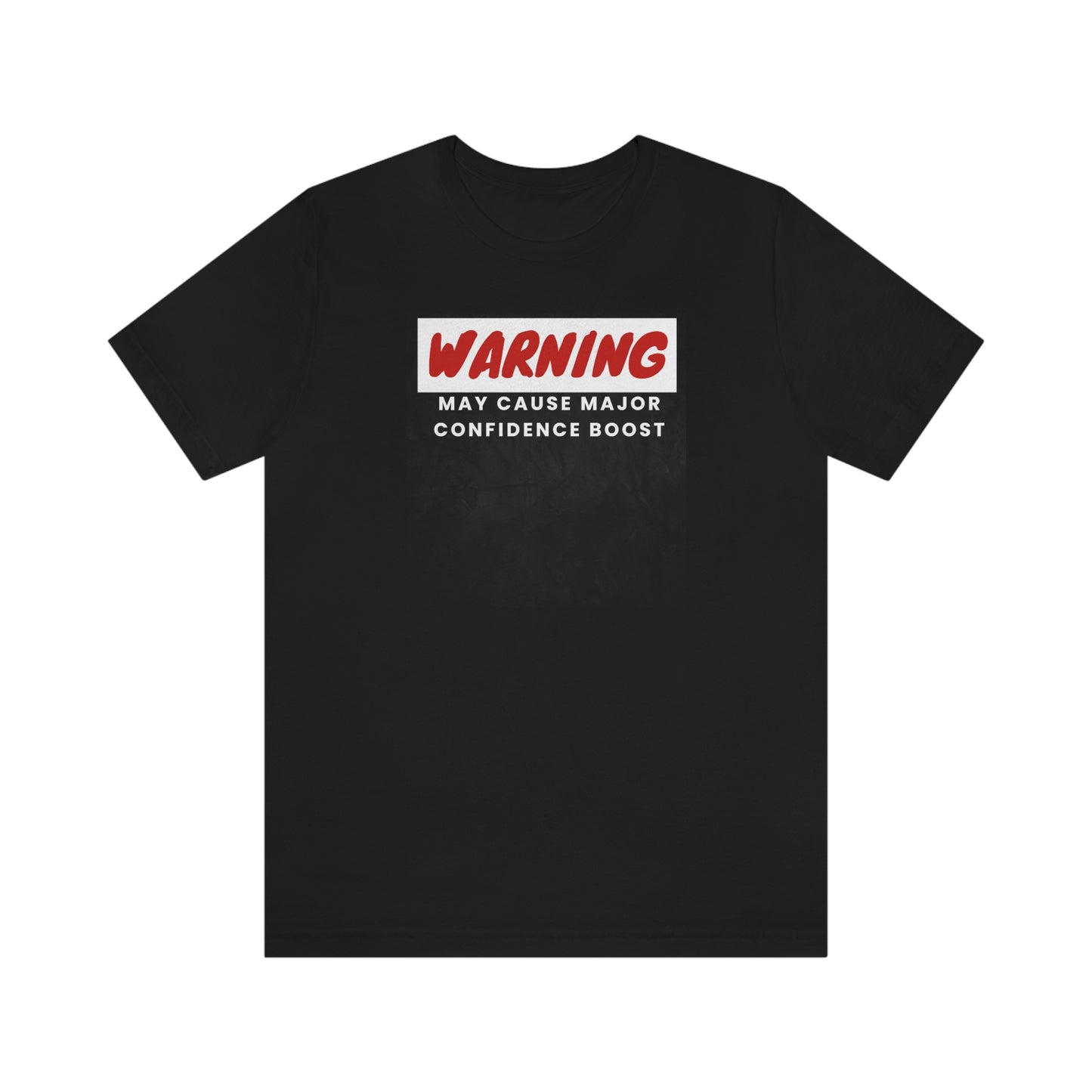 Warning Major Confidence Tee